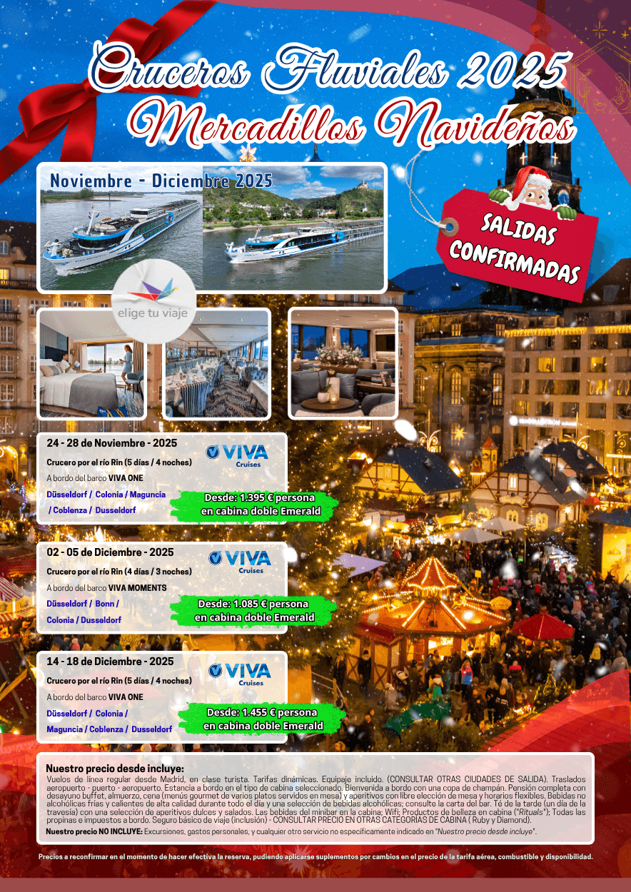 Cruceros Fluviales - Mercadillos Navideños 2025, salidas en noviembre y diciembre desde Madrid. Incluye vuelos (clase turista), traslados, estancia a bordo en tipo de cabina seleccionado, bienvenida a bordo, pensión completa, selección de bebidas indicadas, minibar, wifi, productos de belleza en cabina, propinas e impuestos a bordo y seguro de viaje básico de inclusión, para agencias de viajes con Elige Tu Viaje.